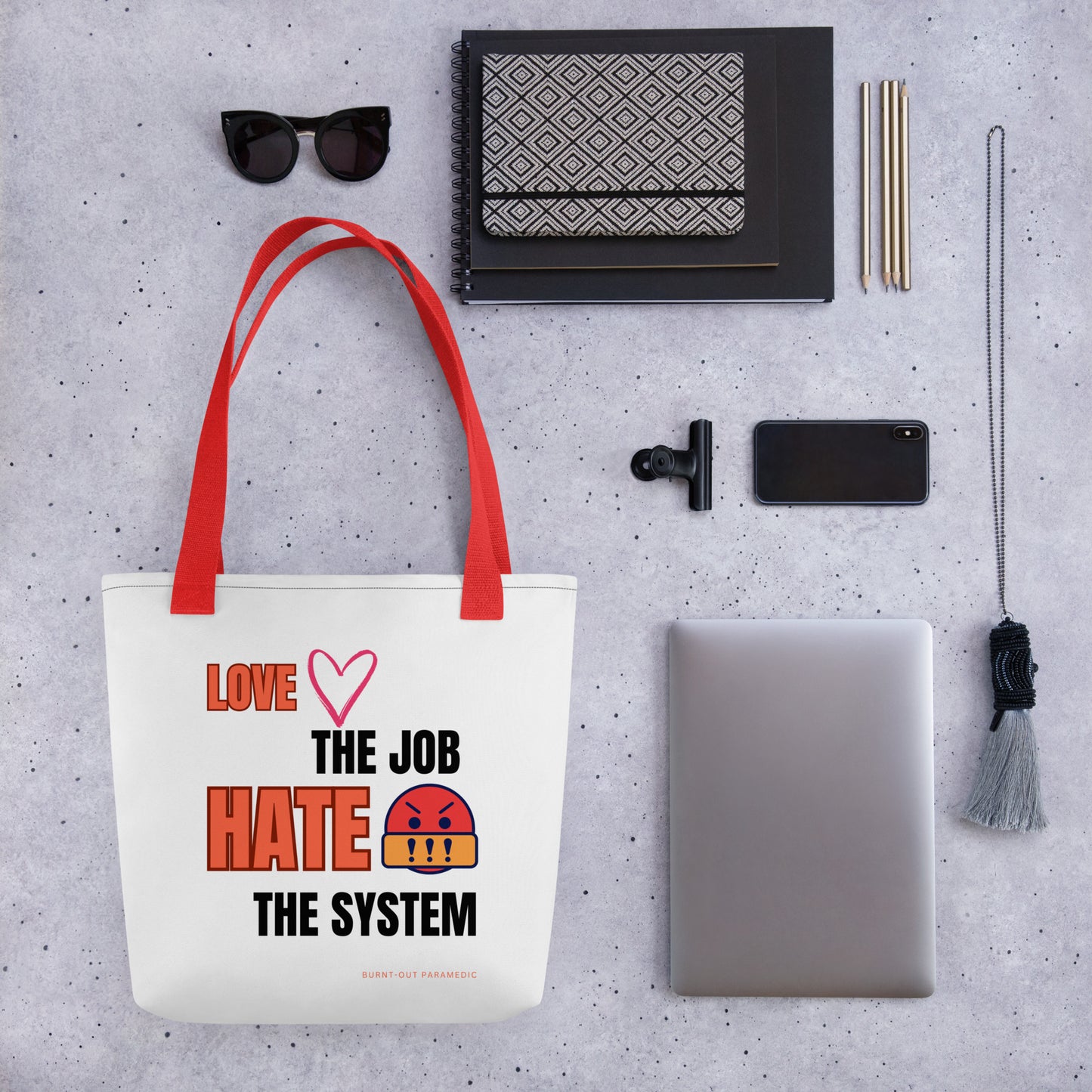 Love the Job Hate the System | Tote bag