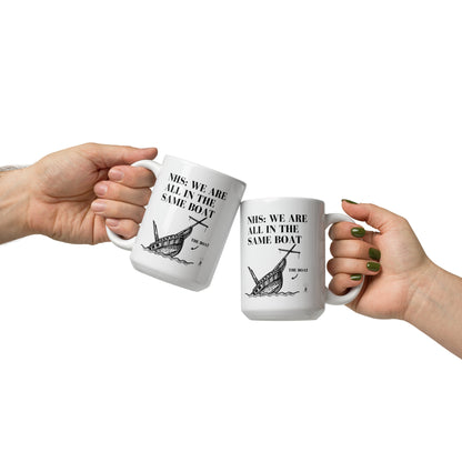 We are all on the same boat | White glossy mug